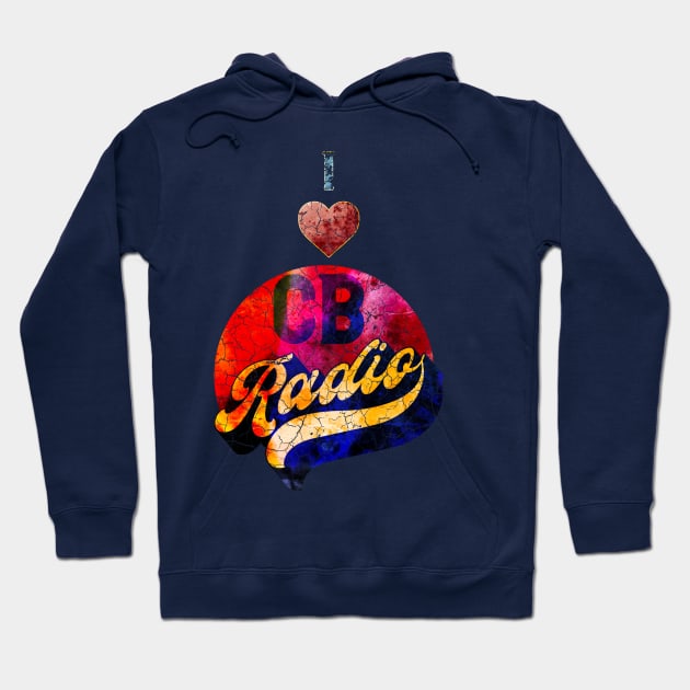 I Love CB HAM Radio Vintage Heart Design Hoodie by ScienceNStuffStudio